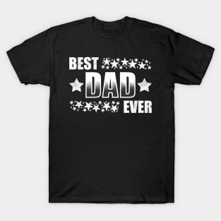 Best Dad Ever T-Shirt